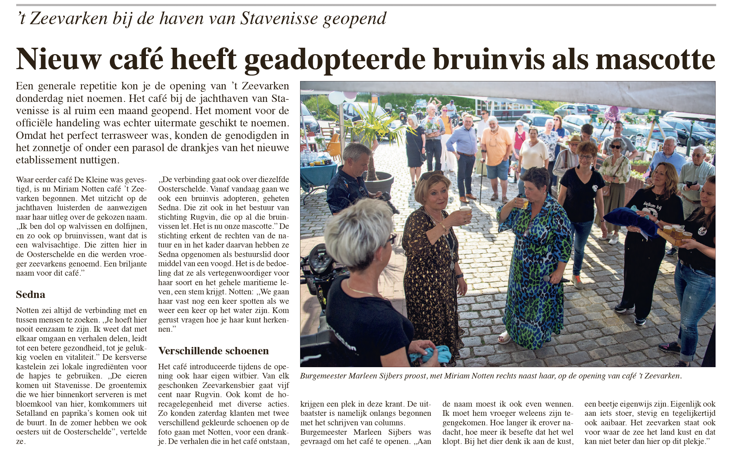 Afbeelding bij het nieuwsbericht: Opening Café 't Zeevarken in de Eendrachtbode